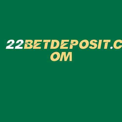 Logo da 22BETDEPOSIT